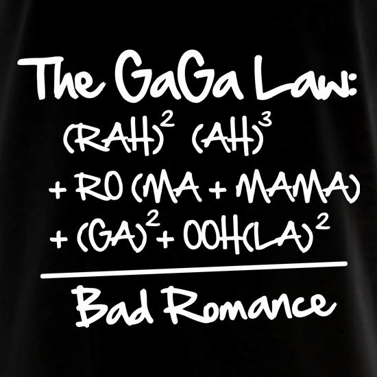 The Gaga Law t shirt